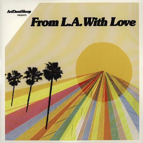 ArtDontSleep presents - From L.A. With Love