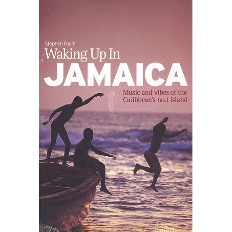 Stephen Foehr - Waking up in Jamaica