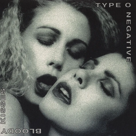 Type O Negative - Bloody kisses