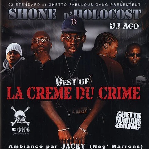 Shone D'Holocost - Best of la creme du crime