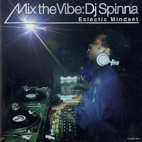 DJ Spinna - Mix the vibe - eclectic mindset