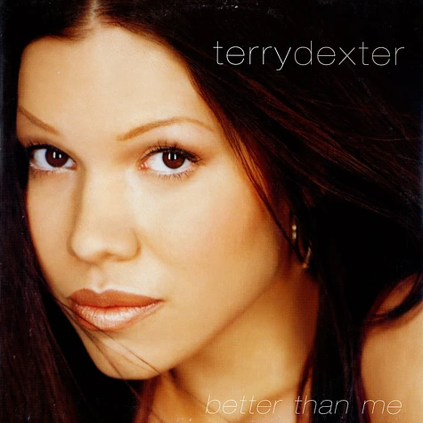 Terry Dexter - Better than me