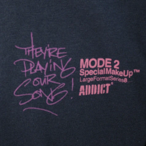 Addict - Mode 2 our song T-Shirt