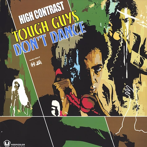 High Contrast - Tough guys don't dance