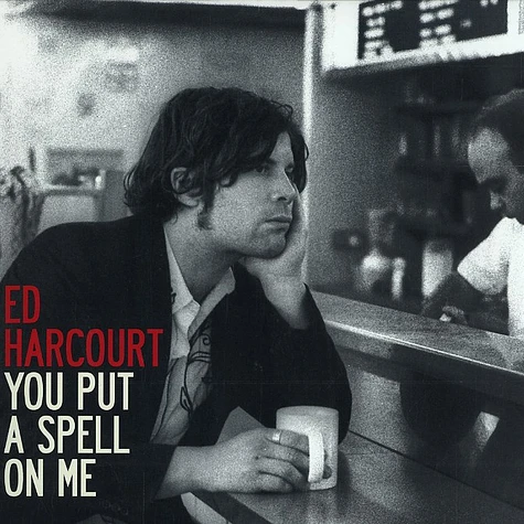 Ed Harcourt - You put a spell on me