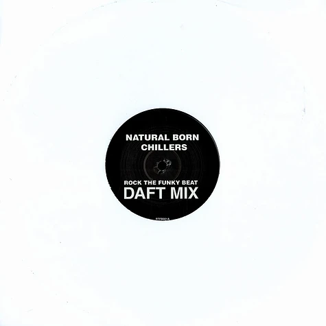 Natural Born Chillers - Rock the funky beat Daft mix