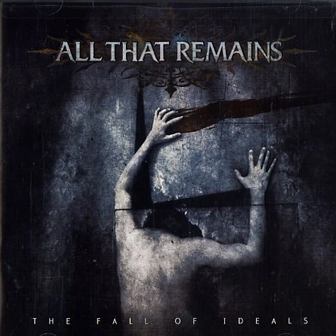 All That Remains - The fall of ideals