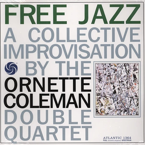 The Ornette Coleman Double Quartet - Free jazz