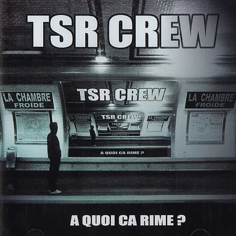 TSR Crew - A quoi ca rime?