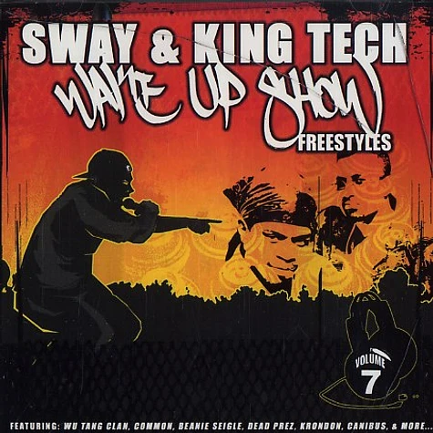 Sway & King Tech - Wake up show freestyles volume 7
