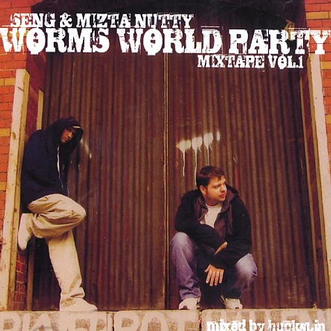 Seng & Mizta Nutty - Worms world party mixtape volume 1