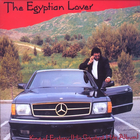 Egyptian Lover - King of ecstasy - his greatest hits album