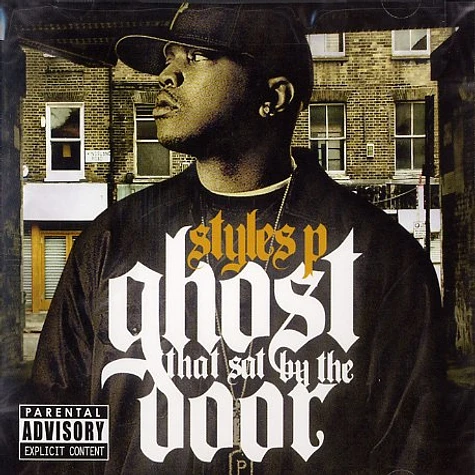Styles P - Ghost that sat by the door