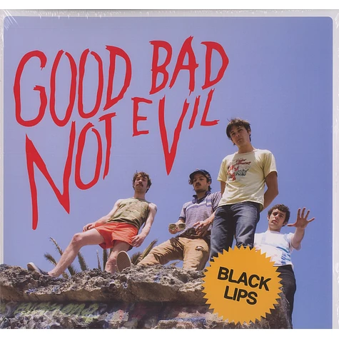 Black Lips - Good bad not evil