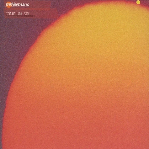 mrHermano - Como um sol