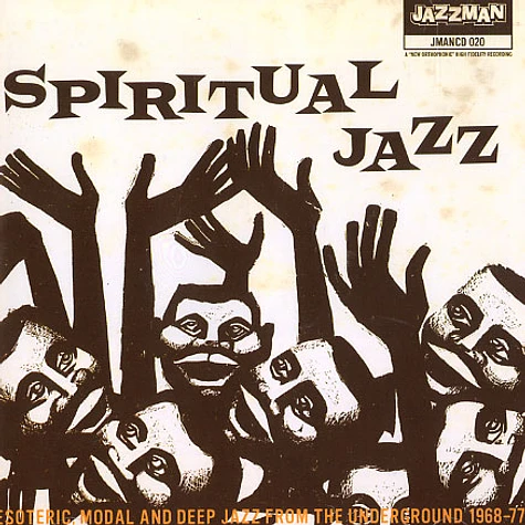 Spiritual Jazz - Volume 1: Esoteric, Modal & Deep Jazz From The Underground 1968-77