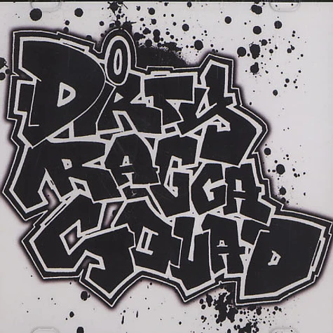 Dirty Ragga Squad - Dirty Ragga Squad