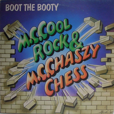 MC Cool Rock & MC Chaszy Chess - Boot The Booty