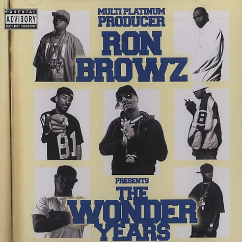 Ron Browz - The wonder years