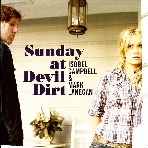 Isobel Campbell & Mark Lanegan - Sunday at devil dirt