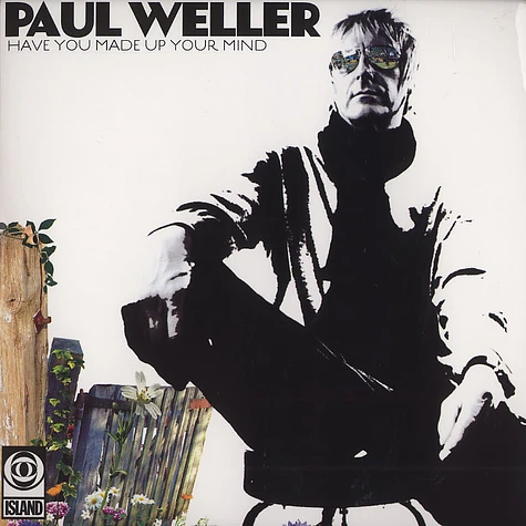 Paul Weller - Have you made up your mind