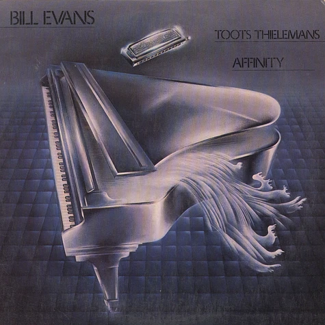 Bill Evans / Toots Thielemans - Affinity