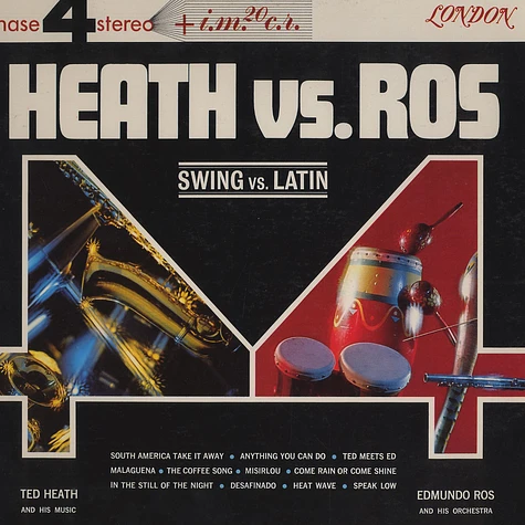 Ted Heath & Edmundo Ros - Heath vs. Ros