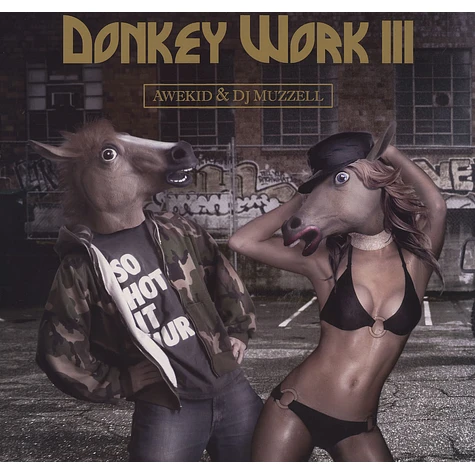 Awekid & DJ Muzzell - Donkey work 3
