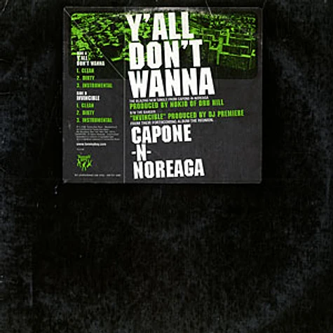 Capone -N- Noreaga - Y'all Don't Wanna / Invincible