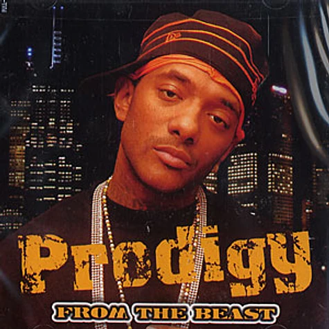 Prodigy of Mobb Deep - From the beast