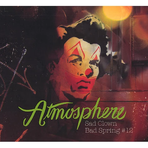 Atmosphere - Sad clown bad spring volume 12