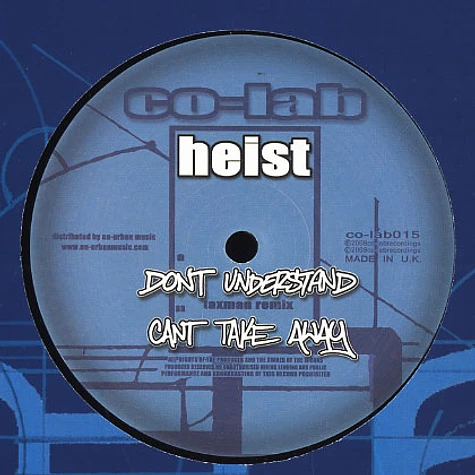 Heist - Don't understand Taxman remix