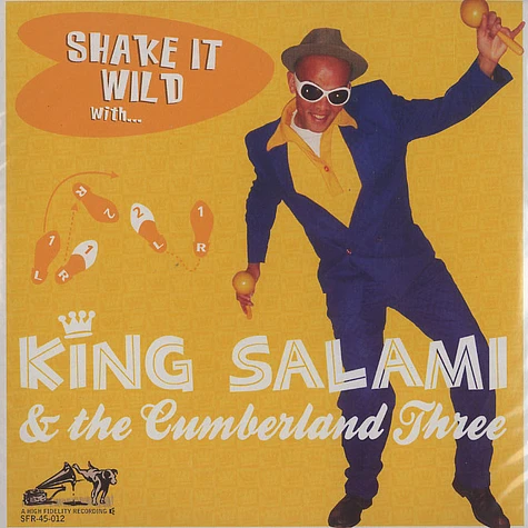 King Salami & The Cumberland Three - Shaking it wild with ...