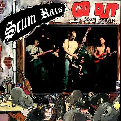 Scum Rats - Go out