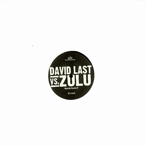 David Last Vs. Zulu - Musically massive EP