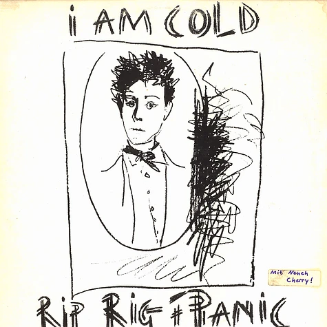 Rip Rig & Panic - I am cold