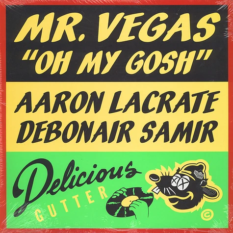 Mr. Vegas - Oh my gosh Aaron LaCrate & Debonair Samir remixes