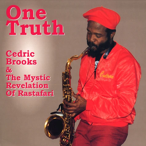 Cedric Brooks & The Mystic Revelation Of Rastafari - One Truth