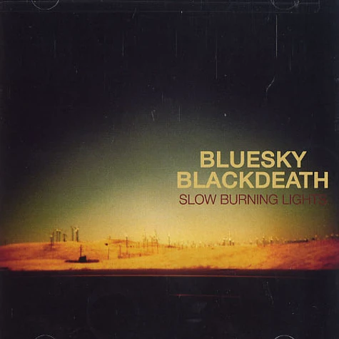 Blue Sky Black Death - Slow burning lights