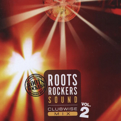 Roots Rockers Sound - Clubwise volume 2