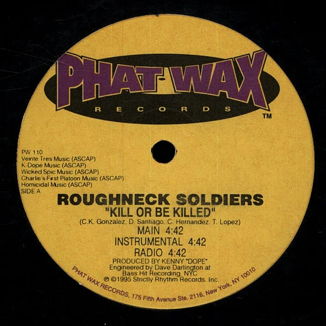 Roughneck Soldiers - Kill or be killed