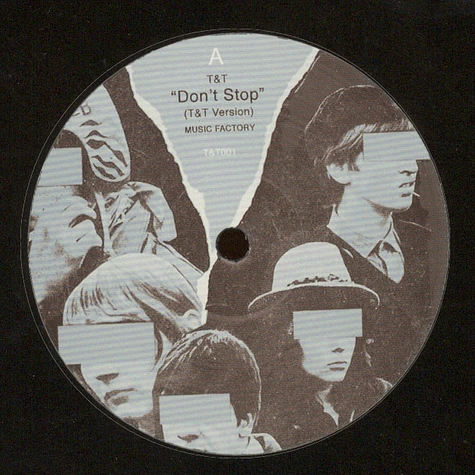 T&T - Don't stop