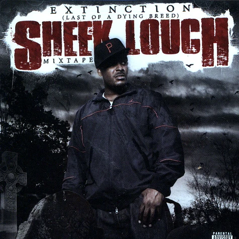 Sheek Louch - Extinction: last of a dying breed