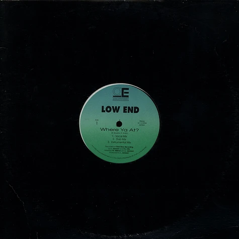 Low End - Where Ya At?