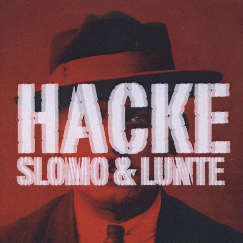 Slomo & Lunte - Hacke EP