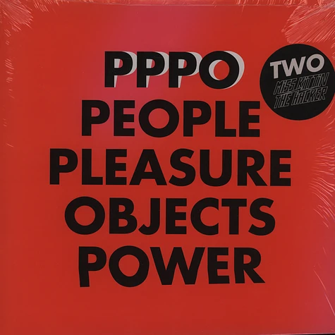 Miss Kittin And The Hacker - PPPO - People pleasure objects power