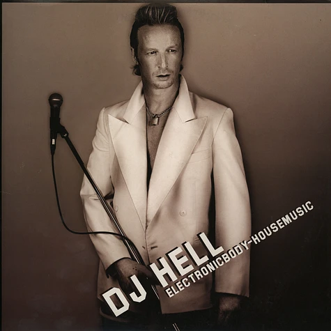 DJ Hell - Electronicbody-Housemusic