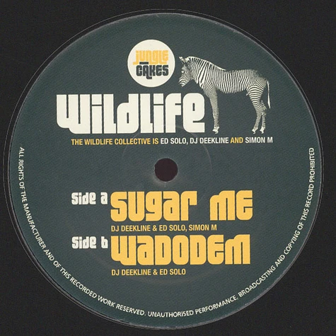 Wildlife Collective (Ed Solo & Deekline) - Sugar Me