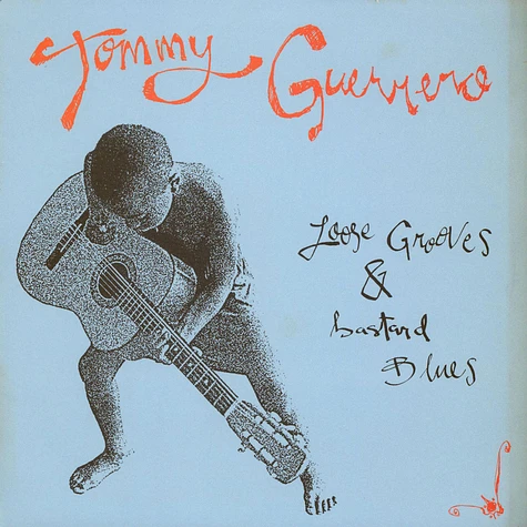 Tommy Guerrero - Loose Grooves & Bastard Blues