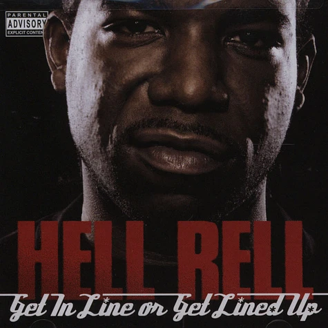 Hell Rell - Get in line or get lined up